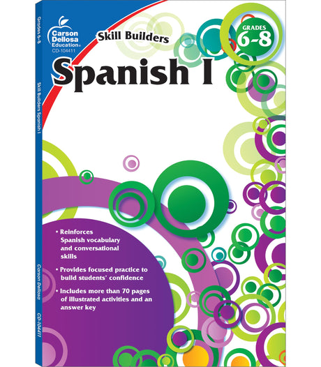 Spanish I, Grades 6 - 8 (Skill Builders), Grades 6 - 8 -- Carson Dellosa Education, Paperback