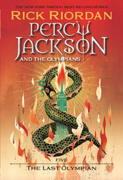 Percy Jackson and the Olympians, Book Five: The Last Olympian by Riordan, Rick