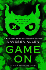 Game on: An Into Darkness Novel by Allen, Navessa