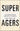 Super Agers: An Evidence-Based Approach to Longevity by Topol, Eric