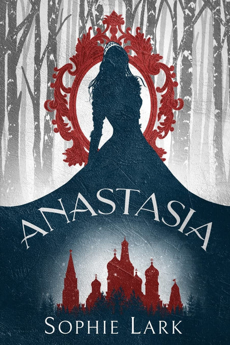 Anastasia -- Sophie Lark, Paperback