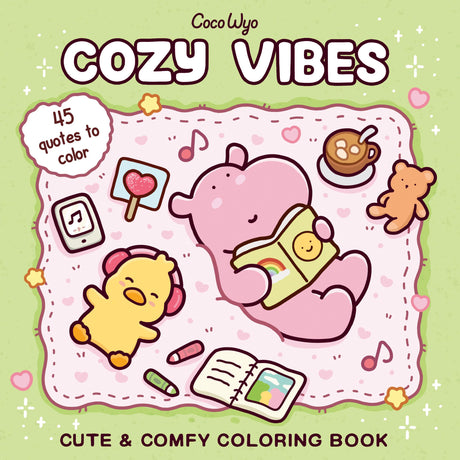 Cozy Vibes: Coloring Book for Adults and Kids -- Coco Wyo, Paperback