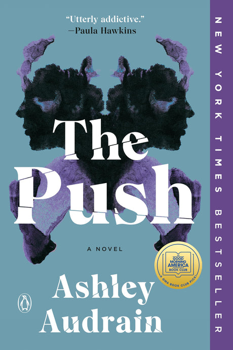 The Push: A GMA Book Club Pick -- Ashley Audrain, Paperback