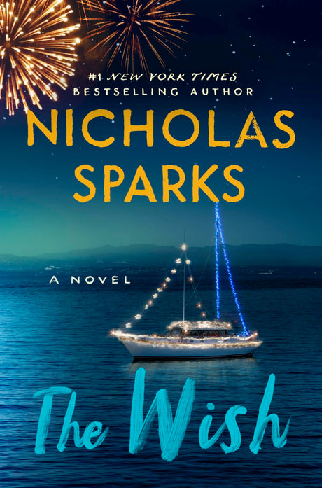 The Wish -- Nicholas Sparks, Hardcover