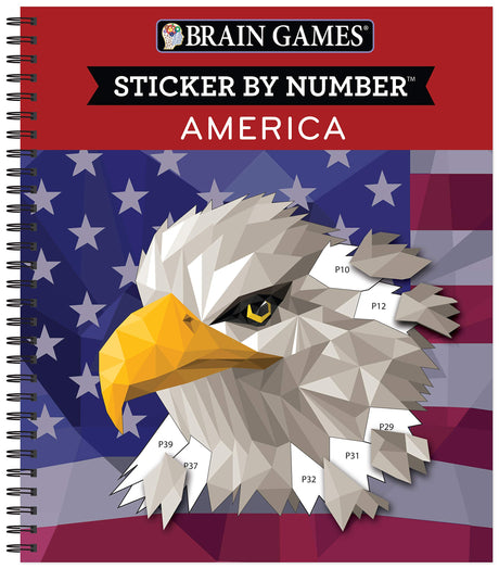 Brain Games - Sticker by Number: America (28 Images to Sticker) -- Publications International Ltd, Spiral