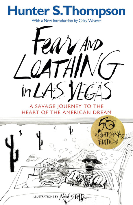 Fear and Loathing in Las Vegas -- Hunter S. Thompson, Paperback