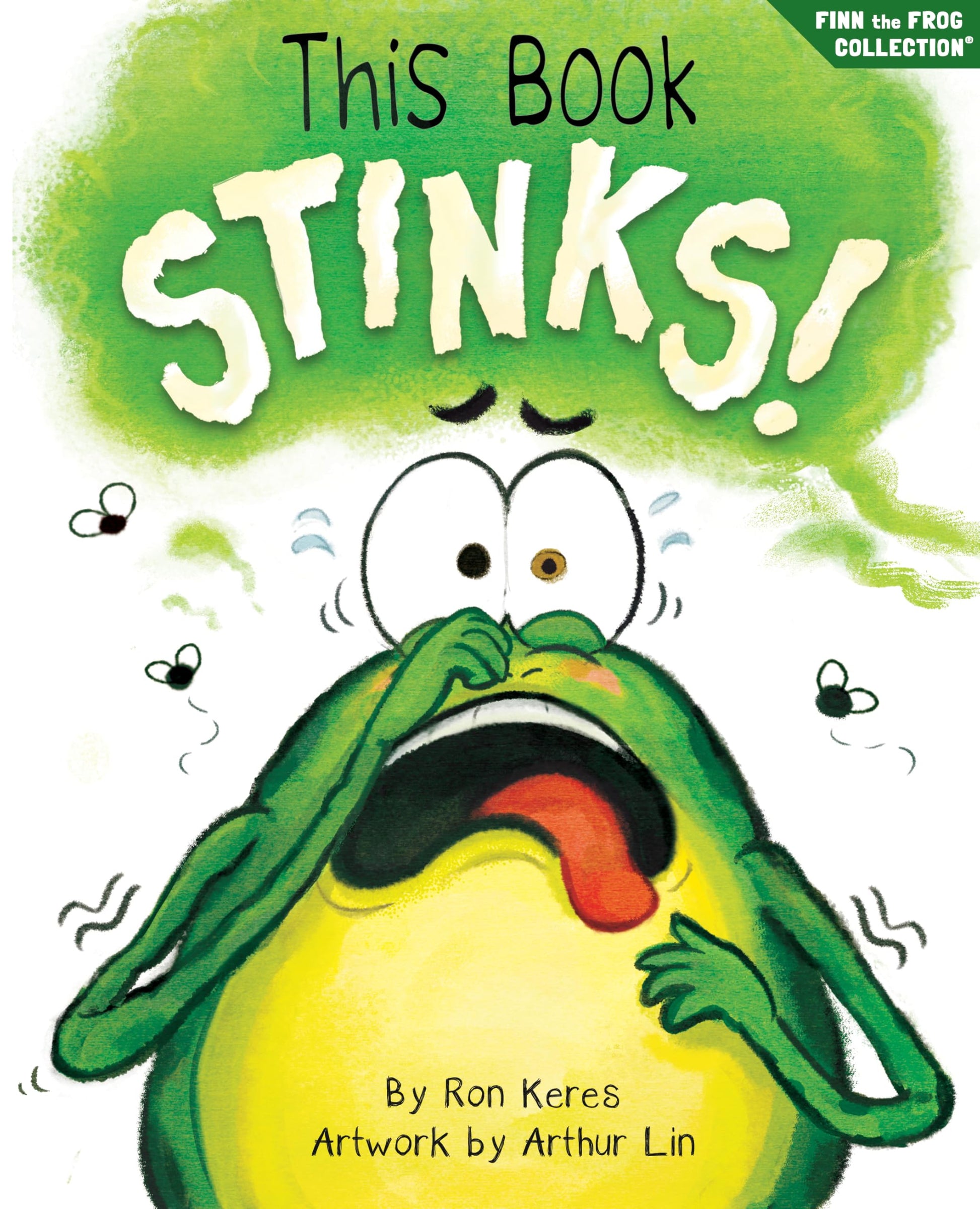 This Book Stinks!: A Funny and Interactive Story for Kids by Keres, Ron