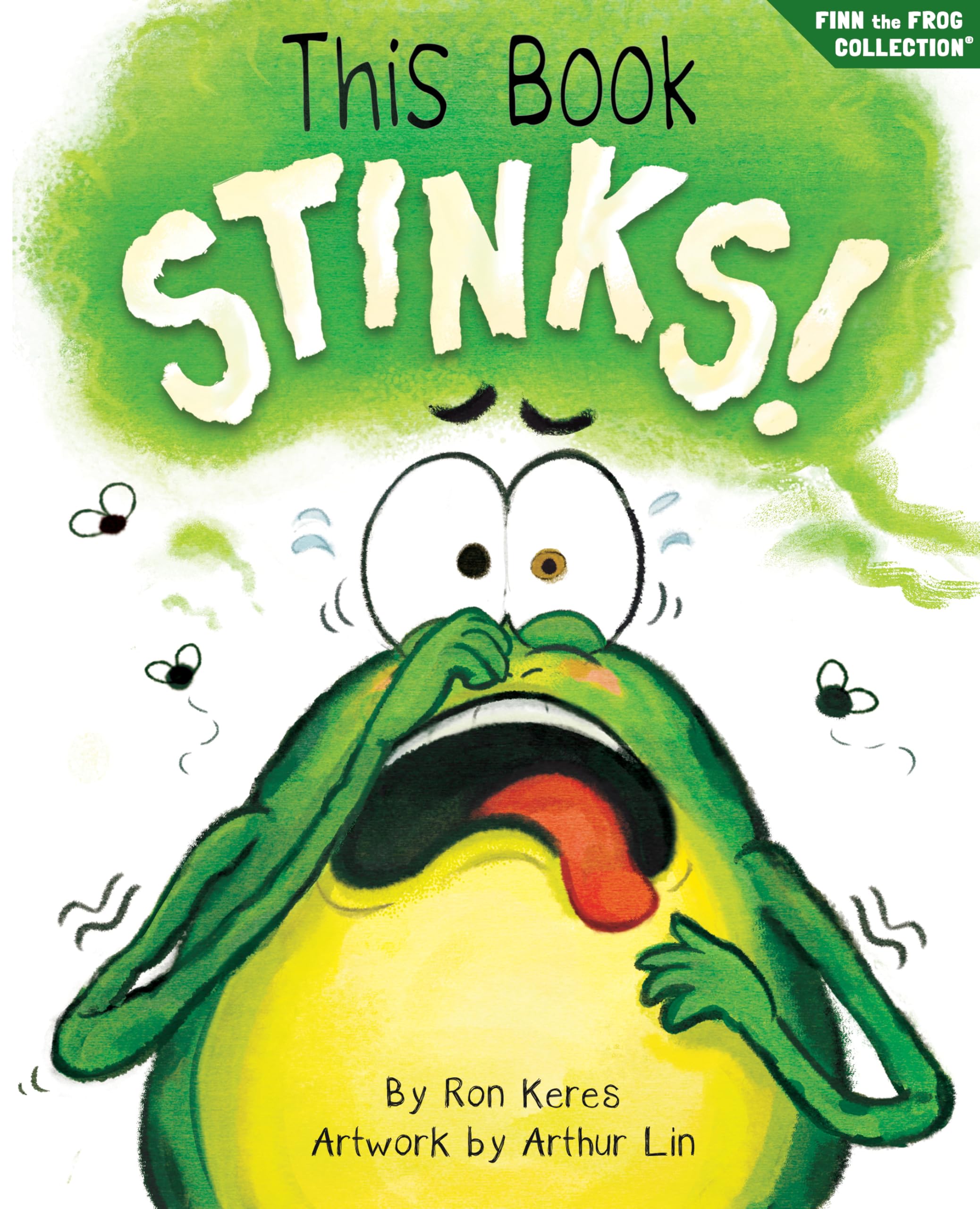 This Book Stinks!: A Funny and Interactive Story for Kids by Keres, Ron