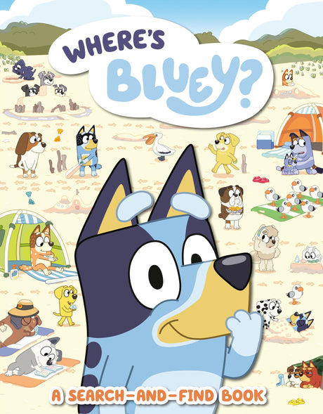 Where's Bluey?: A Search-And-Find Book -- Penguin Young Readers Licenses, Paperback