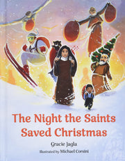 The Night the Saints Saved Christmas by Jagla, Gracie