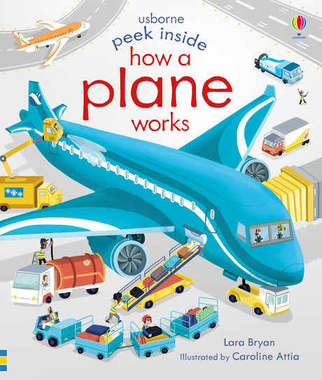 Peek Inside How a Plane Works -- Lara Bryan, Board Book