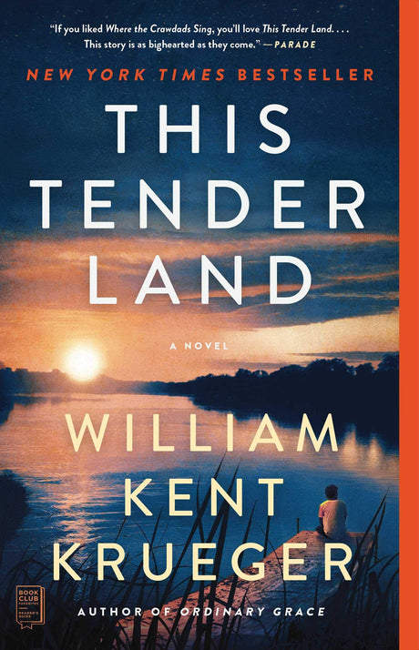 This Tender Land -- William Kent Krueger, Paperback