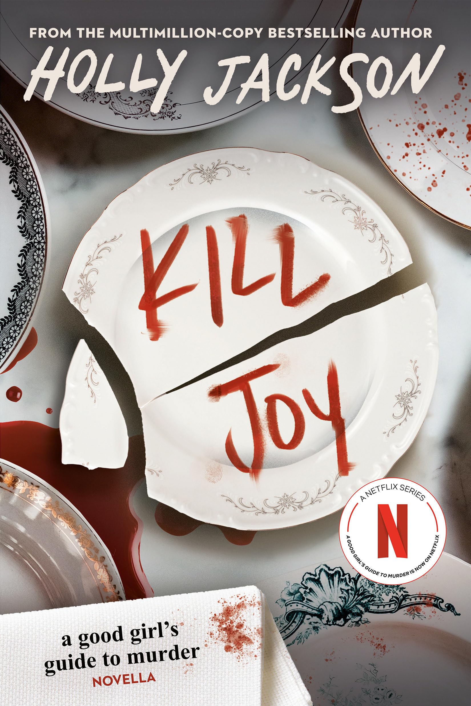 Kill Joy: A Good Girl's Guide to Murder Novella by Jackson, Holly