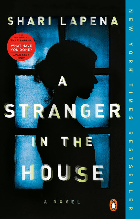 A Stranger in the House -- Shari Lapena, Paperback