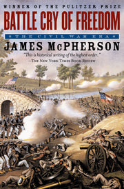 Battle Cry of Freedom: The Civil War Era by McPherson, James M.