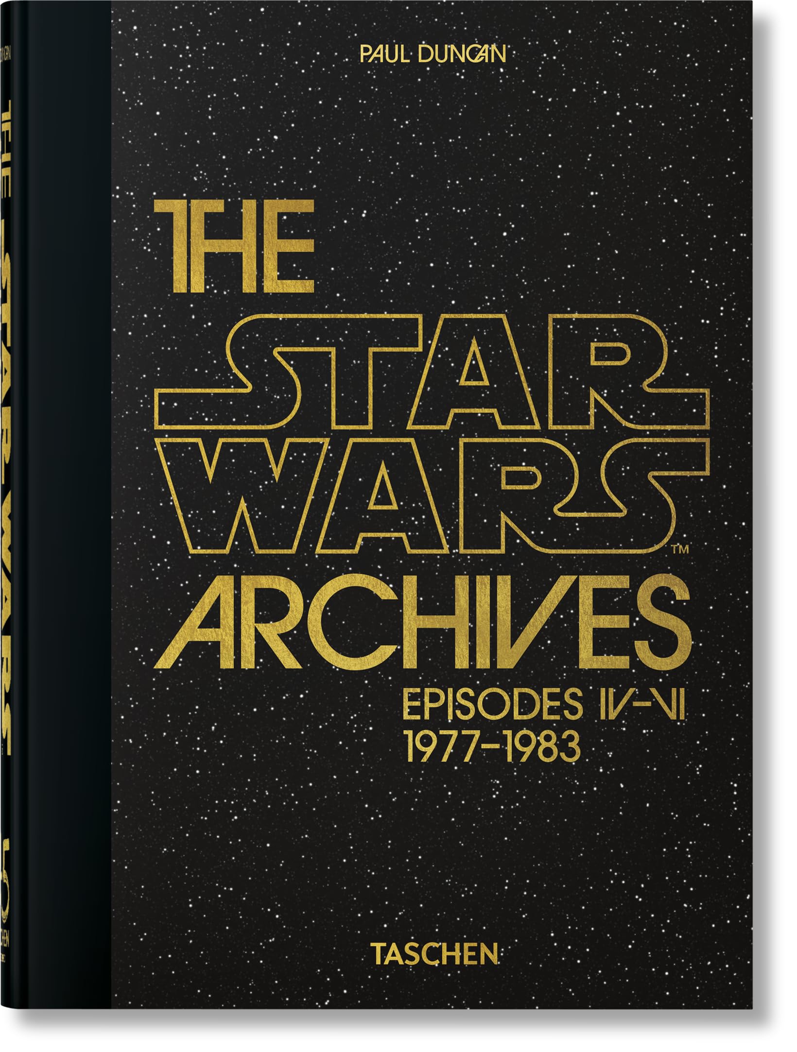 The Star Wars Archives. 1977-1983. 40th Ed. by Duncan, Paul