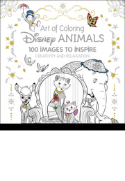 Art of Coloring: Disney Animals: 100 Images to Inspire Creativity and Relaxation by Disney Books