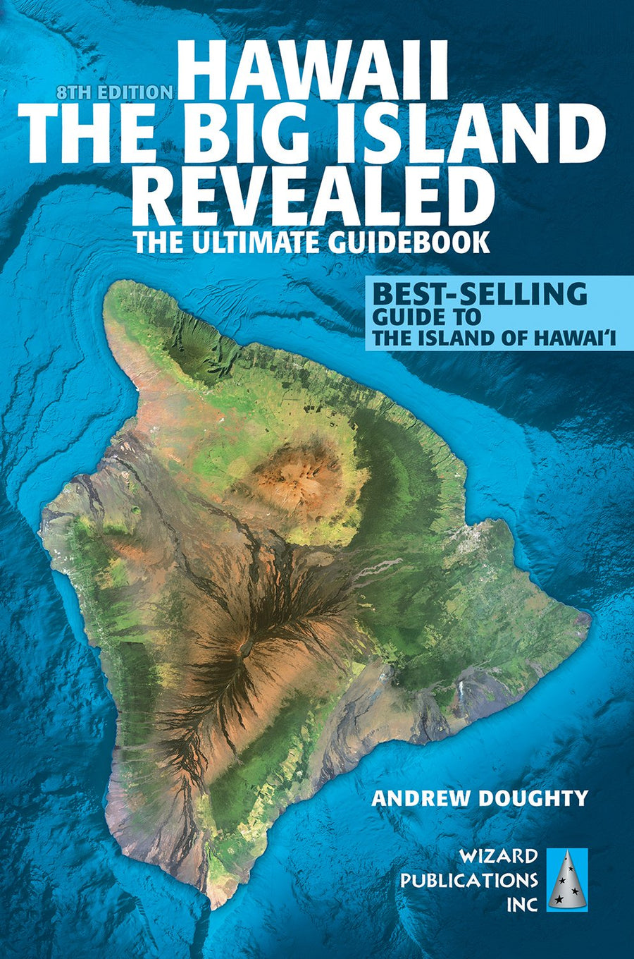 Used - Like New | Hawaii: The Big Island Revealed -- Andrew Doughty, Paperback