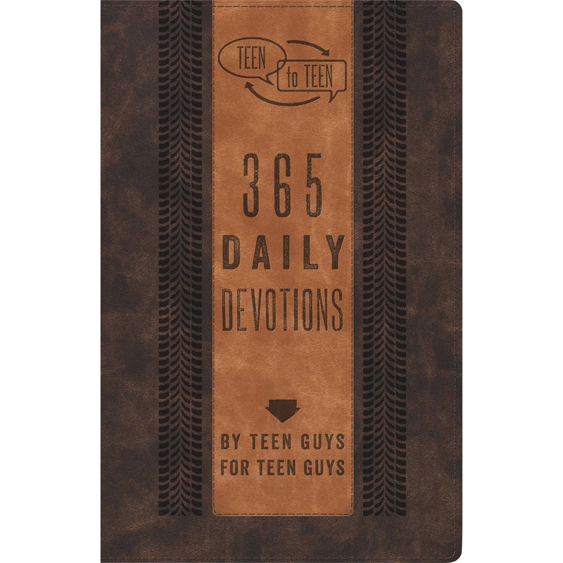 Teen to Teen: 365 Daily Devotions by Teen Guys for Teen Guys by Hummel, Patti M.