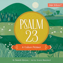 Psalm 23: A Colors Primer -- Danielle Hitchen, Board Book