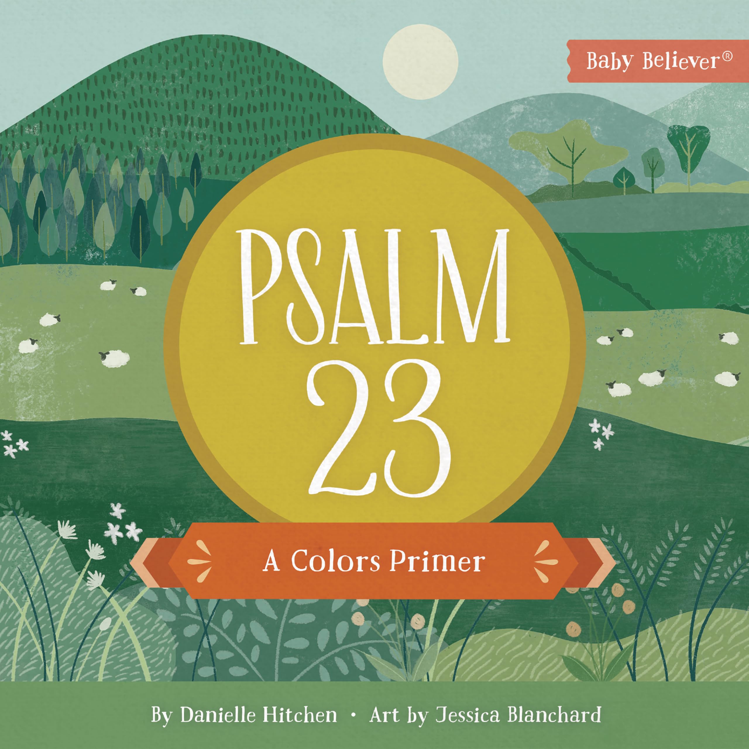 Psalm 23: A Colors Primer by Hitchen, Danielle