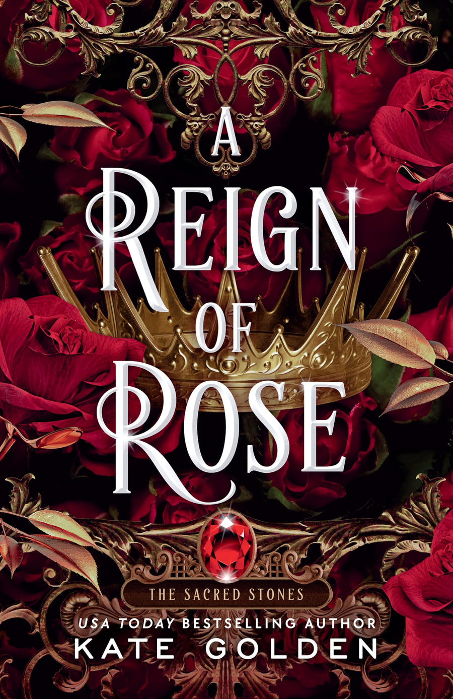 A Reign of Rose -- Kate Golden, Paperback