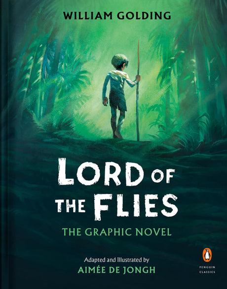 Lord of the Flies: The Graphic Novel -- William Golding, Hardcover
