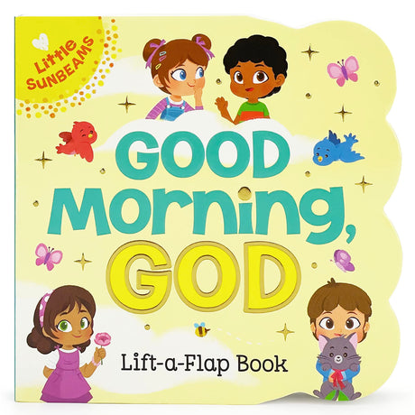 Good Morning, God (Little Sunbeams) -- Ginger Swift, Board Book