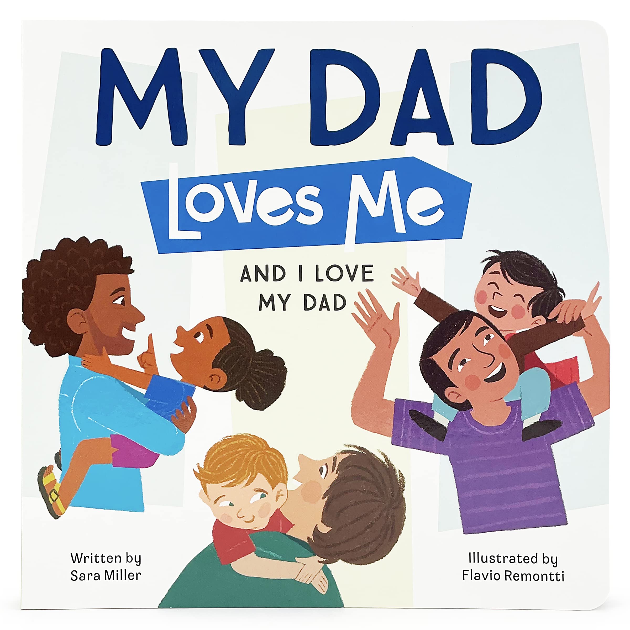 My Dad Loves Me by Cottage Door Press