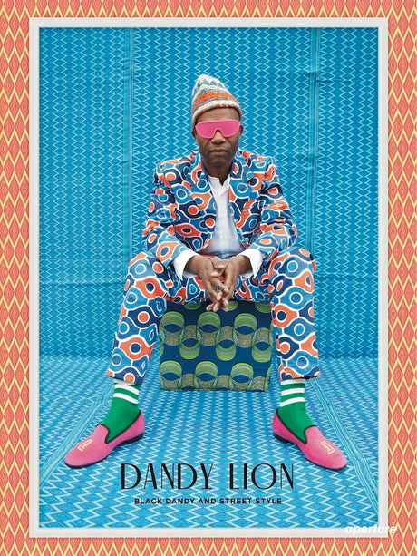 Dandy Lion: Black Dandy and Street Style -- Shantrelle P. Lewis, Hardcover