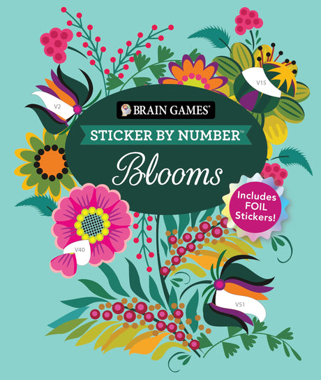 Brain Games - Sticker by Number: Blooms (24 Images to Sticker): Includes 2 Foil Sticker Sheets to Complete Each Image! -- Publications International Ltd, Paperback