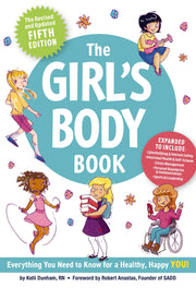The Girls Body Book (Fifth Edition): Everything Girls Need to Know for Growing Up! (Puberty Guide, Girl Body Changes, Health Education Book, Parenting by Dunham, Kelli