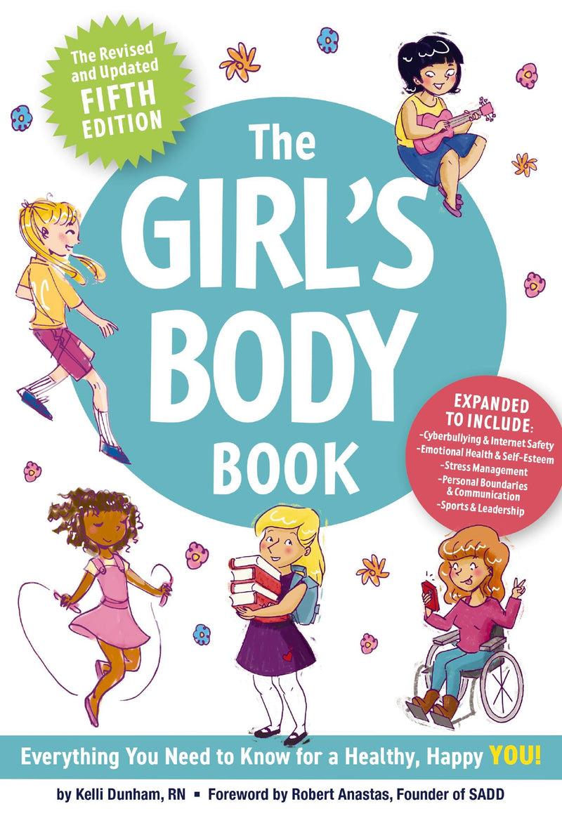 The Girls Body Book (Fifth Edition): Everything Girls Need to Know for Growing Up! (Puberty Guide, Girl Body Changes, Health Education Book, Parenting by Dunham, Kelli