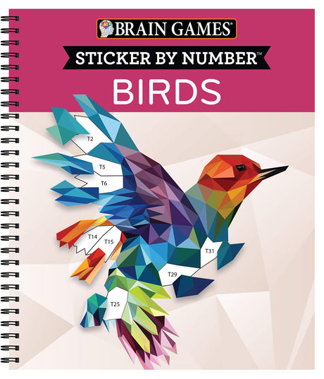 Brain Games - Sticker by Number: Birds (28 Images to Sticker) -- Publications International Ltd, Spiral