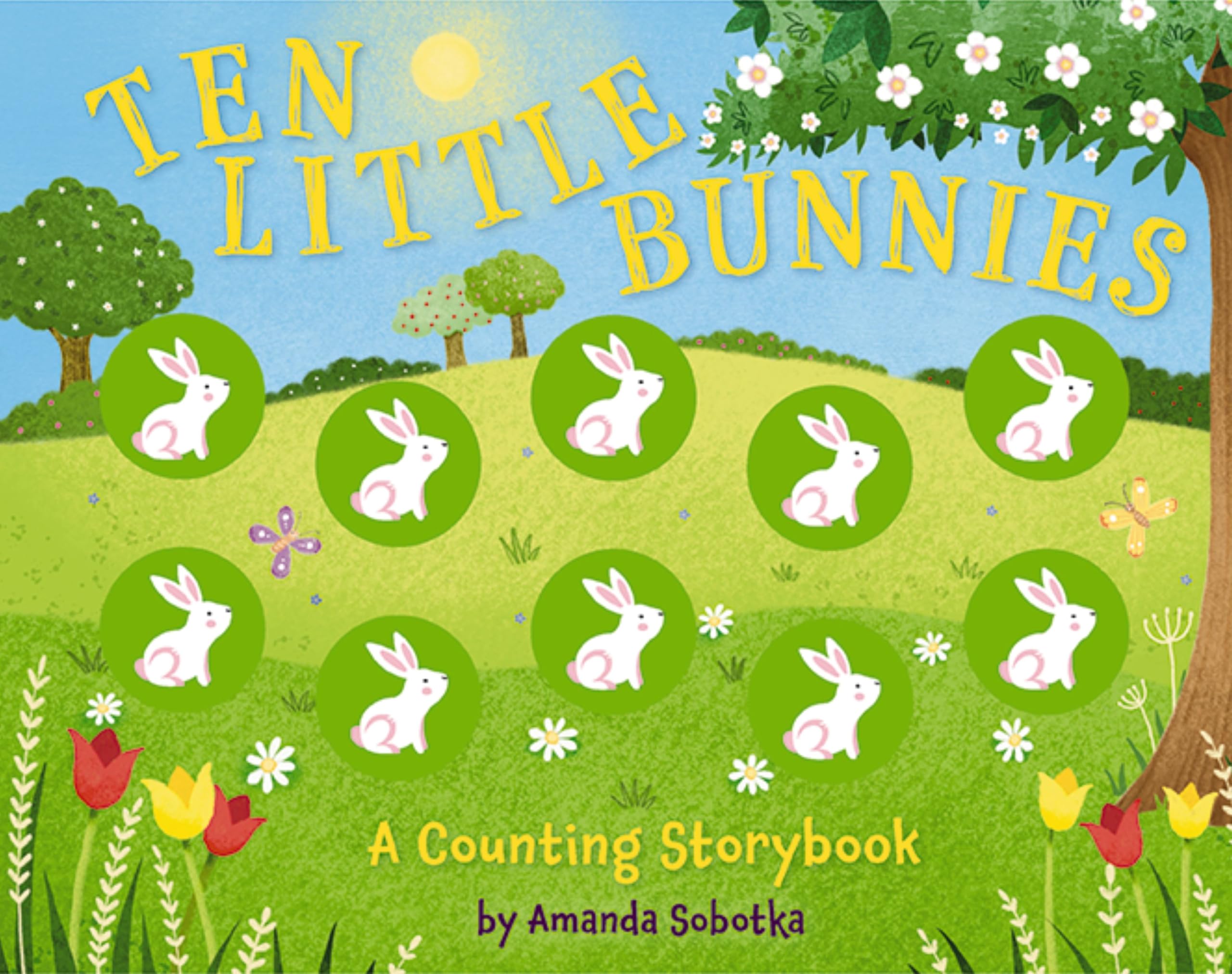 Ten Little Bunnies: A Magical Counting Storybook by Sobotka, Amanda