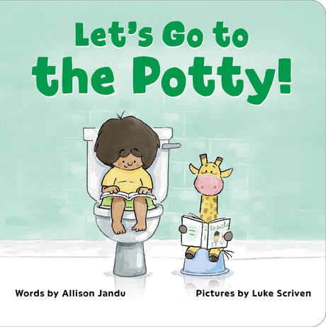 Let's Go to the Potty! -- Allison Jandu, Board Book