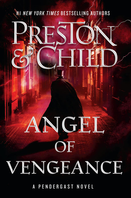 Angel of Vengeance: Volume 22 -- Douglas Preston, Hardcover