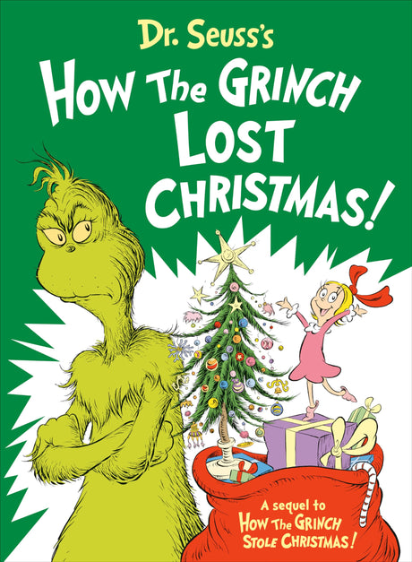Dr. Seuss's How the Grinch Lost Christmas! -- Alastair Heim, Hardcover