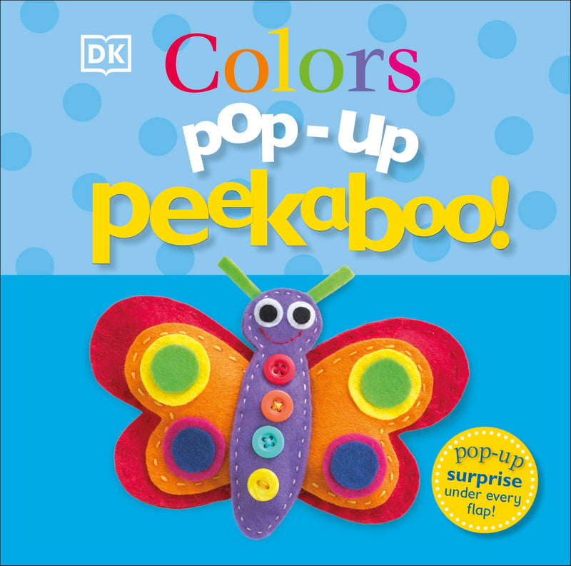 Pop-Up Peekaboo! Colors: Pop-Up Surprise Under Every Flap! by DK