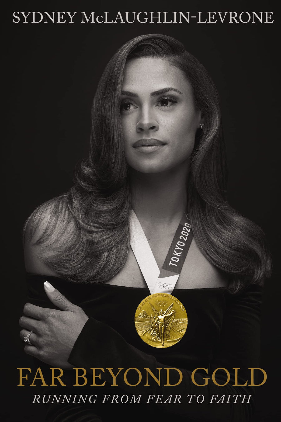 Far Beyond Gold: Running from Fear to Faith -- Sydney McLaughlin, Hardcover