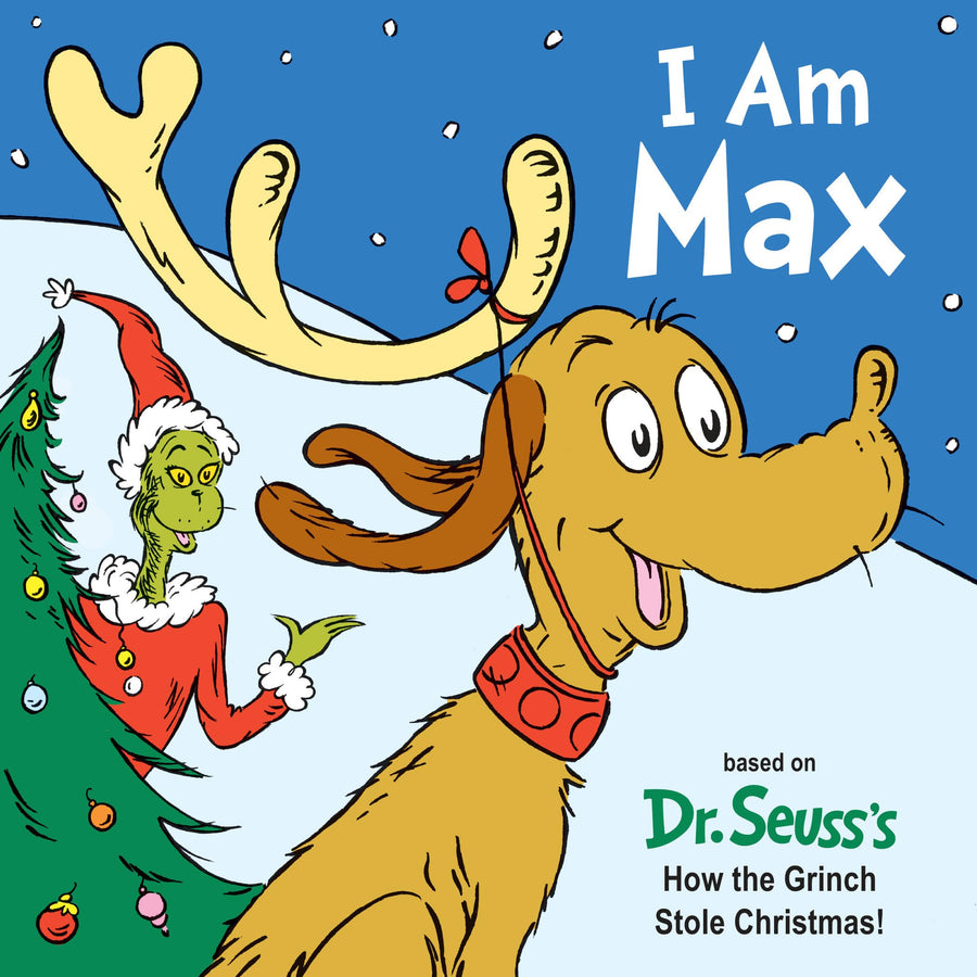 I Am Max: Based on Dr. Seuss's How the Grinch Stole Christmas! -- Astrid Holm, Board Book