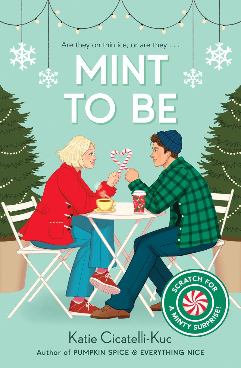 Mint to Be (Scratch & Sniff Cover Edition) by Cicatelli-Kuc, Katie