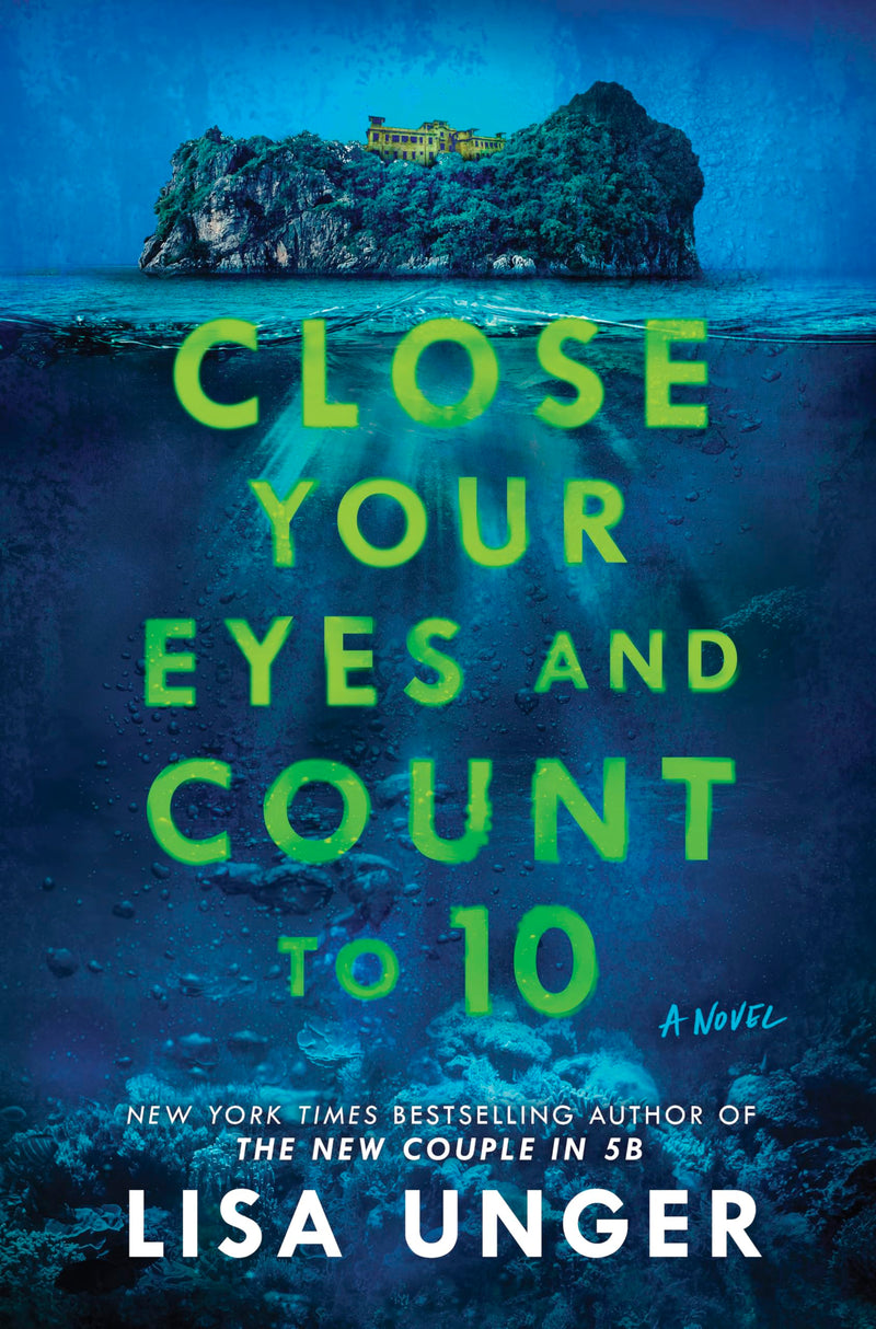 Close Your Eyes and Count to 10 by Unger, Lisa