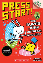 The Super Jump Between Worlds!: A Branches Book (Press Start! #17) by Flintham, Thomas