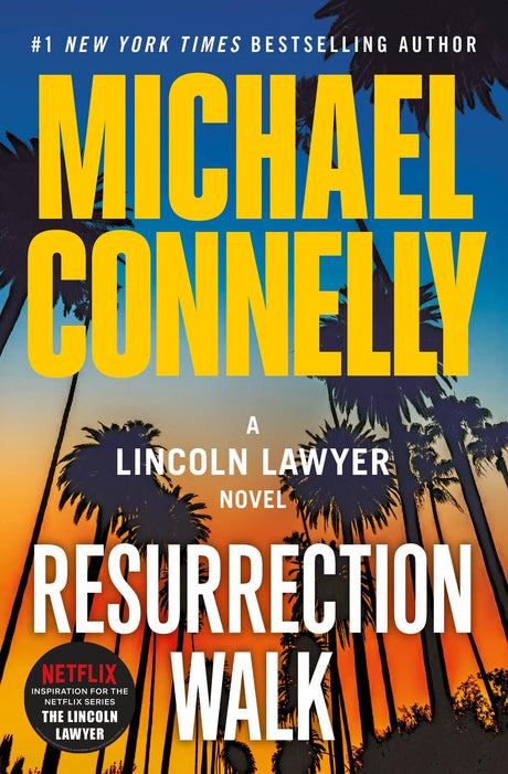 Resurrection Walk -- Michael Connelly, Paperback