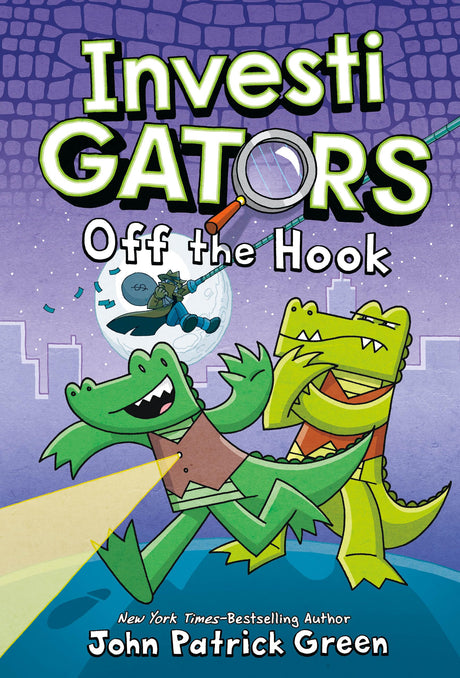 InvestiGators: Off the Hook -- John Patrick Green, Hardcover