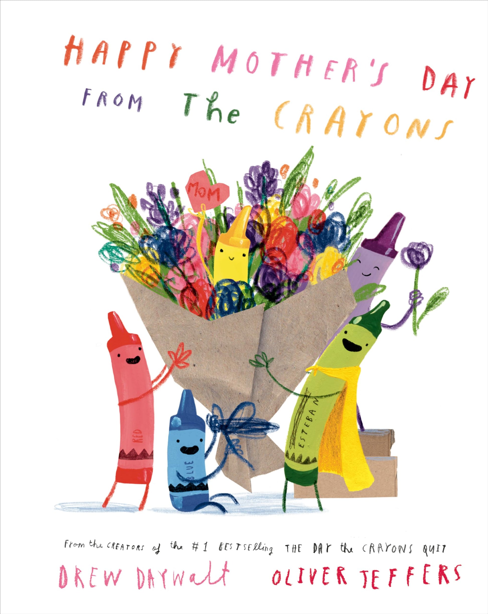 Happy Mother's Day from the Crayons by Daywalt, Drew