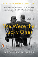 We Were the Lucky Ones -- Georgia Hunter, Paperback