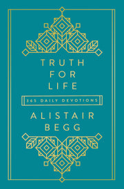 Truth for Life: 365 Daily Devotions1 by Begg, Alistair