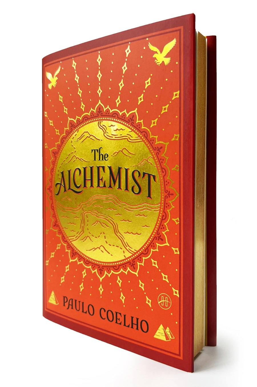 The Alchemist Deluxe Edition: A Fable about Following Your Dream -- Paulo Coelho, Hardcover